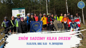 Read more about the article  Znów sadzimy kilka drzew – rajd rowerowy – 28.03.2026
